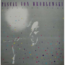Вінілова платівка Pascal Von Wroblewsky - Swinging Pool (LP, Album, Vinyl)