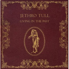 Вінілова платівка Jethro Tull - Living In The Past (2LP, Compilation, Reissue, 180gm, Vinyl)