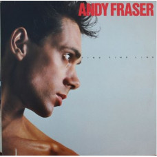 Вінілова платівка Andy Fraser - Fine Fine Line (LP, Album, Vinyl)