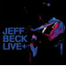 Jeff Beck – Live+ (2LP, Album, 180 Gram, Vinyl)