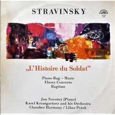 Вінілова платівка Stravinsky – L'histoire Du Soldat / Piano Rag - Music / Ebony Concerto / Ragtime (Vinyl)