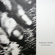 Вінілова платівка Cocteau Twins - Blue Bell Knoll (LP, Album, Reissue, Remastered, 180 gram, Vinyl)