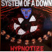 System Of A Down – Hypnotize (LP, Album, Reissue, Vinyl) System Of A Down – Hypnotize (LP, Album, Reissue, Vinyl)