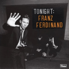 Вінілова платівка Franz Ferdinand – Tonight: Franz Ferdinand (Vinyl)