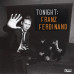 Franz Ferdinand – Tonight: Franz Ferdinand (Vinyl)