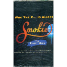 Smokie – Who The F... Is Alice? - The Party Hits (Cassette) - 177821- 385 грн - придбати в Україні за низькою ціною, відгуки на книгу - 