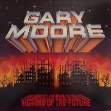 Вінілова платівка Gary Moore – Victims Of The Future (Vinyl)