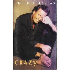Julio Iglesias – Crazy (Cassette)