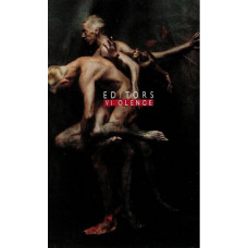 Editors – Violence (MC, Album) Editors – Violence (MC, Album)