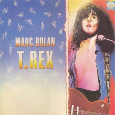 Вінілова платівка Marc Bolan / T. Rex – Marc Bolan / T. Rex (Vinyl)