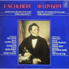 Вінілова платівка Franz Schubert - Sviatoslav Richter • Mikhail Kopelman • Dmitri Shebalin • Valentin Berlinsky • Georg Hortnagel – Forellenquintett (Vinyl)