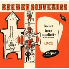 Вінілова платівка Sidney Bechet, Claude Luter, Andre Reweliotty Et Son Orchestre – Bechet Souvenirs (Vinyl)