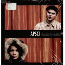 Apsci – Thanks For Asking (Vinyl)