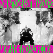 Вінілова платівка Moby & The Void Pacific Choir – More Fast Songs About The Apocalypse (Vinyl)