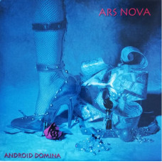 Вінілова платівка Ars Nova (2) – Android Domina (Vinyl)