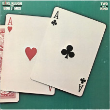Вінілова платівка Earl Klugh And Bob James – Two Of A Kind (Vinyl)