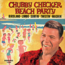 Вінілова платівка Chubby Checker – Beach Party (Vinyl)