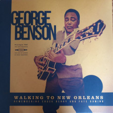 Вінілова платівка George Benson – Walking To New Orleans (Remembering Chuck Berry And Fats Domino) (Vinyl)