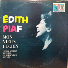 Вінілова платівка Edith Piaf – Mon Vieux Lucien (Vinyl)