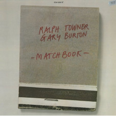 Вінілова платівка Ralph Towner, Gary Burton – Matchbook (Vinyl)