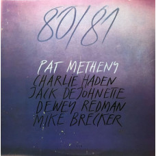 Вінілова платівка Pat Metheny, Charlie Haden, Jack DeJohnette, Dewey Redman, Mike Brecker – 80/81 (Vinyl)