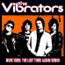 The Vibrators – More Vibes: The Lost Third Album Demos (Vinyl) The Vibrators – More Vibes: The Lost Third Album Demos (Vinyl)
