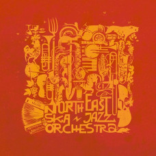 Вінілова платівка North East Ska Jazz Orchestra – North East Ska Jazz Orchestra (Vinyl)