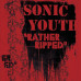Вінілова платівка Sonic Youth – Rather Ripped (Vinyl)