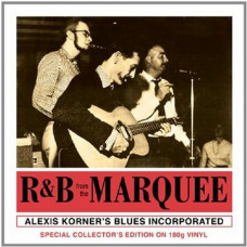 Вінілова платівка Alexis Korner's Blues Incorporated – R & B From The Marquee (Vinyl)