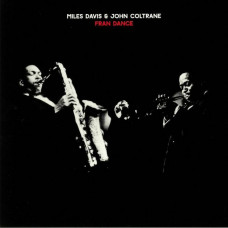 Вінілова платівка Miles Davis & John Coltrane – Fran Dance (Vinyl)