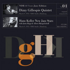 Вінілова платівка Dizzy Gillespie Quintet / Hans Koller New Jazz Stars With Jutta Hipp & Albert Mangelsdorff – NDR 60 Years Jazz Edition No. 01 (Vinyl)