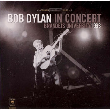 Вінілова платівка Bob Dylan – In Concert - Brandeis University 1963 (Vinyl)