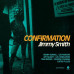 Вінілова платівка Jimmy Smith – Confirmation (Vinyl)