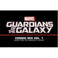 Marvel’s Guardians of the Galaxy: Cosmic Mix Vol. 1 (Music from the Animated Television Series) (MC, Album, Compilation, Cassette)