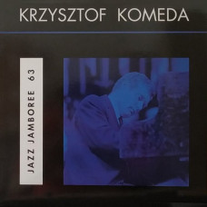 Вінілова платівка Krzysztof Komeda – Jazz Jamboree 63 (Vinyl)
