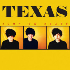Вінілова платівка Texas – Jump On Board (Vinyl)