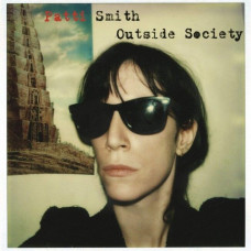 Вінілова платівка Patti Smith – Outside Society (2LP, Compilation, Reissue, Remastered, 180 Gram, Vinyl)