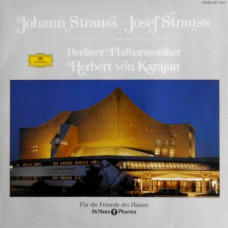 Вінілова платівка Johann Strauss & Josef Strauss & Johann Strauss - Berliner Philharmoniker / Herbert von Karajan – Johann Strauss • Josef Strauss (Vinyl)