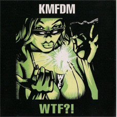 KMFDM – WTF?! (CD)