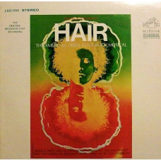 Вінілова платівка Hair - The American Tribal Love-Rock Musical (The Original Broadway Cast Recording) (Stereo, Indianapolis Pressing, Tan Labels Vinyl)