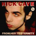 Nick Cave Featuring The Bad Seeds – From Her To Eternity (Vinyl)
