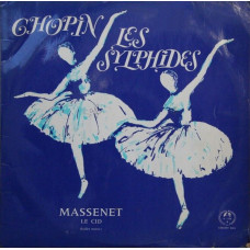 Вінілова платівка Chopin / Massenet – Les Sylphides / Le Cid (Ballet Music) (Vinyl)