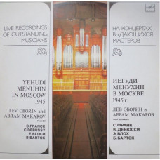 Вінілова платівка Yehudi Menuhin / Abram Makarov / Lev Oborin – Yehudi Menuhin In Moscow 1945 (Vinyl)