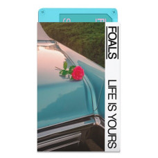 Аудіо касета Foals – Life Is Yours (Turquoise) (Cassette)