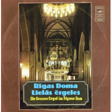 Вінілова платівка H. Purcell, T. Giordani, J. S. Bach, G. Caccini, M. Reger, G. Faure, A. Skulte, J. Guillou – Die Grosse Orgel Im Rigaer Dom (Vinyl)
