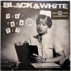 Вінілова платівка Black & White – Don't Know Yet (Vinyl)