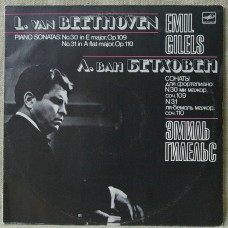 Вінілова платівка L. Beethoven - Emil Gilels – Piano Sonatas: No. 30 In E Major, Op. 109; No. 31 In A Flat Major, Op. 110 (Vinyl)