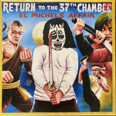 Вінілова платівка El Michels Affair – Return To The 37th Chamber (Vinyl)