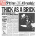 Jethro Tull – Thick As A Brick (50th Anniversary Edition, Remix) (Vinyl) Jethro Tull – Thick As A Brick (50th Anniversary Edition, Remix) (Vinyl)