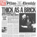 Jethro Tull – Thick As A Brick (50th Anniversary Edition, Remix) (Vinyl) Jethro Tull – Thick As A Brick (50th Anniversary Edition, Remix) (Vinyl)